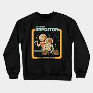 Let's Play Impostor Crewneck Sweatshirt